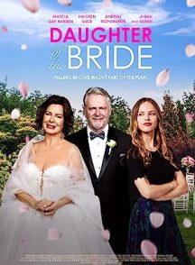 فیلم Daughter of the Bride 2023 | دختر عروس