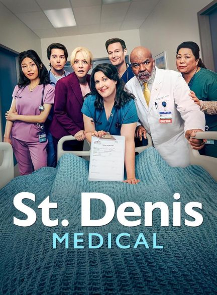 سریال  St. Denis Medical | پزشکی سنت دنیس