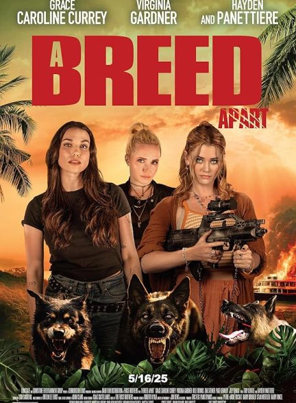 فیلم A Breed Apart 2025 | نژاد متفاوت